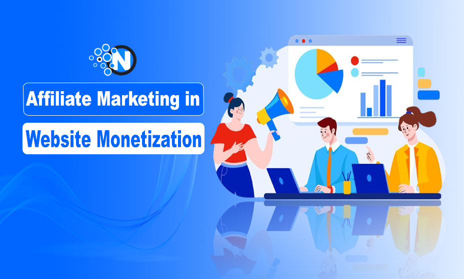 Role of Affiliate Marketing in Website Monetization