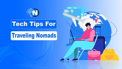 Tech Tips For Traveling Nomads