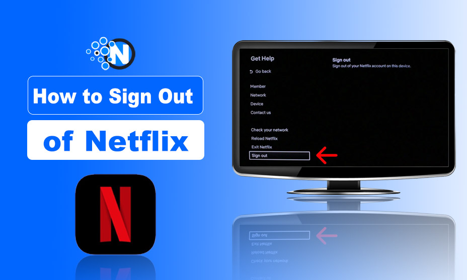 How to Sign Out of Netflix