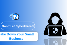 Don’t Let Cyberthreats Take Down Your Small Business