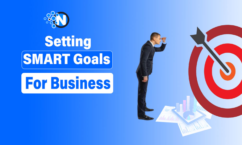 Setting SMART Goals For Business