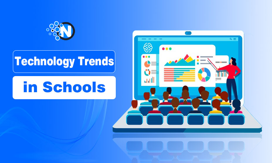 Technology Trends in Schools