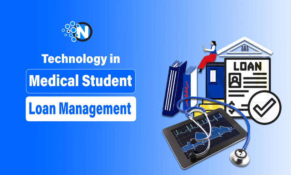 Technology in Medical Student Loan