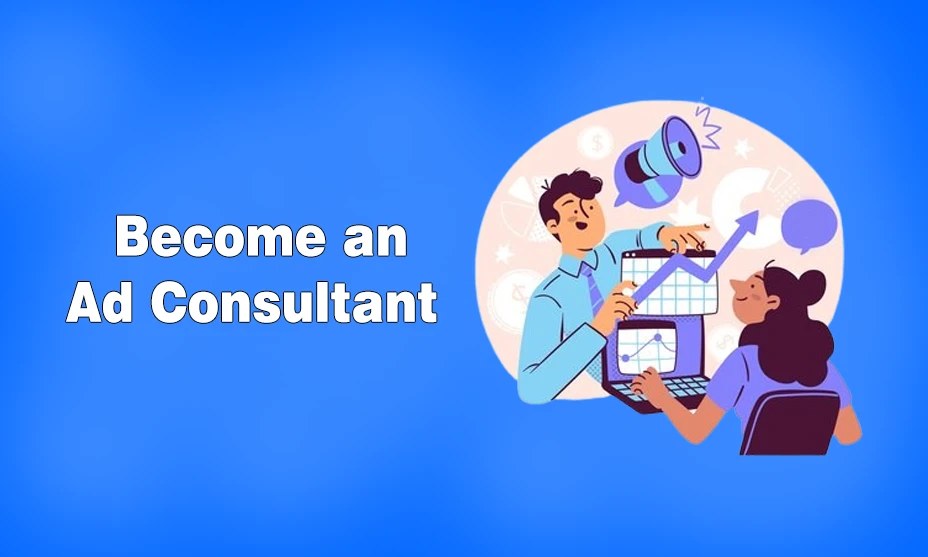 Become an Ad Consultant