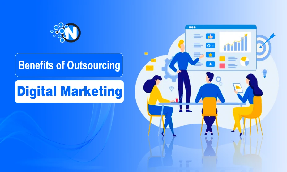 Benefits of Outsourcing Digital Marketing