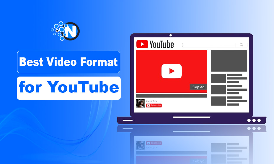 Best Video Format for YouTube