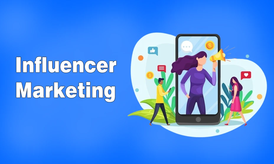 Influencer Marketing