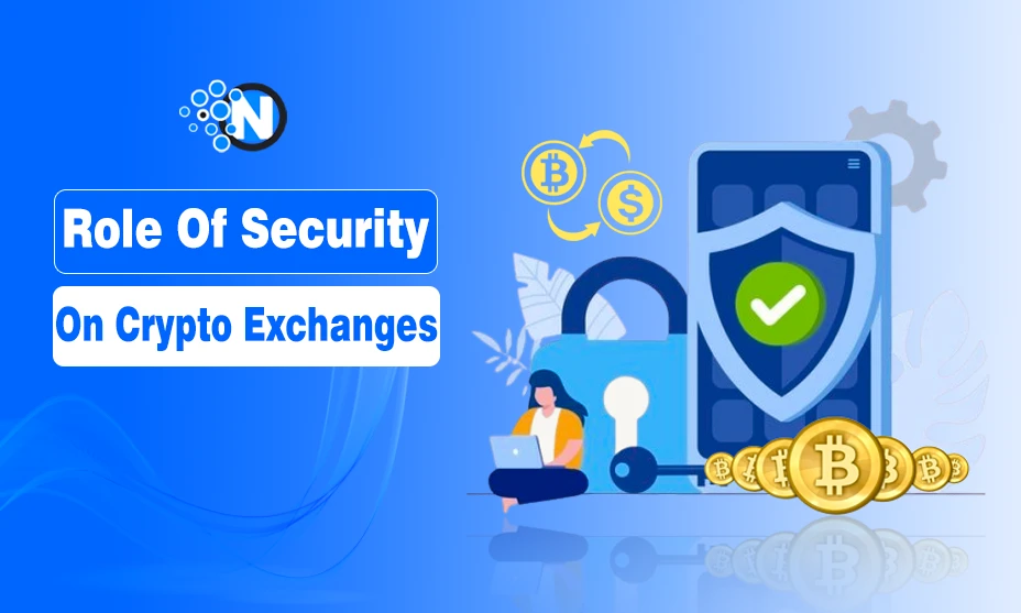 Role Of Security On Crypto Exchanges