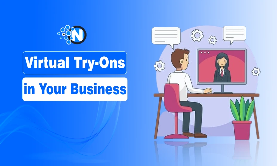 Virtual Try-Ons in Your Business