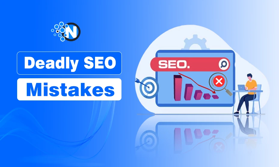 Deadly SEO Mistakes