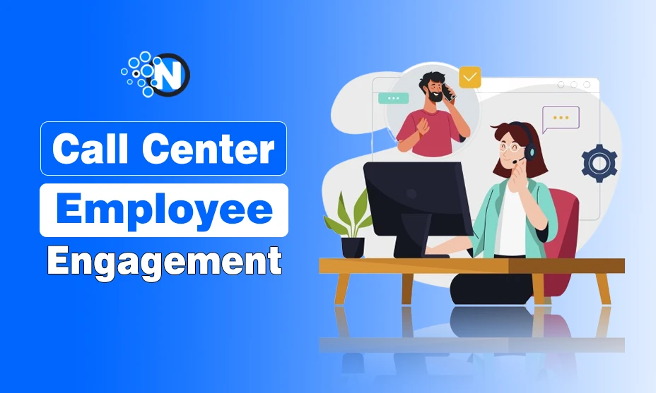 Call Center Employee Engagement