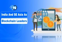 India And SE Asia As Blockchain Leaders