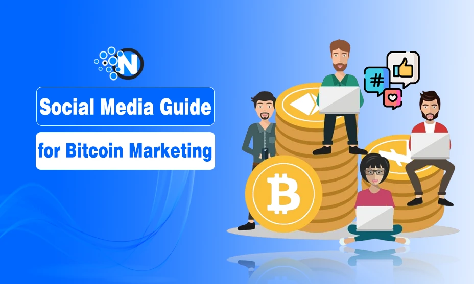 Social Media Guide for Bitcoin Marketing