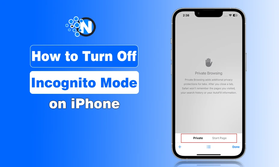 How to Turn Off Incognito Mode on iPhone