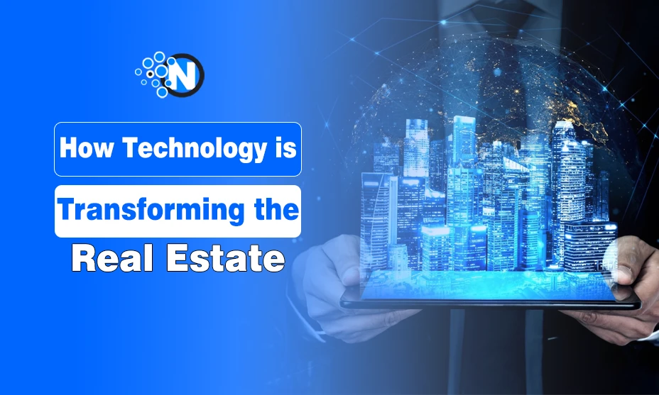 How Technology is Transforming the Real Estate