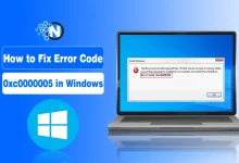 How to Fix Error Code 0xc0000005 in Windows