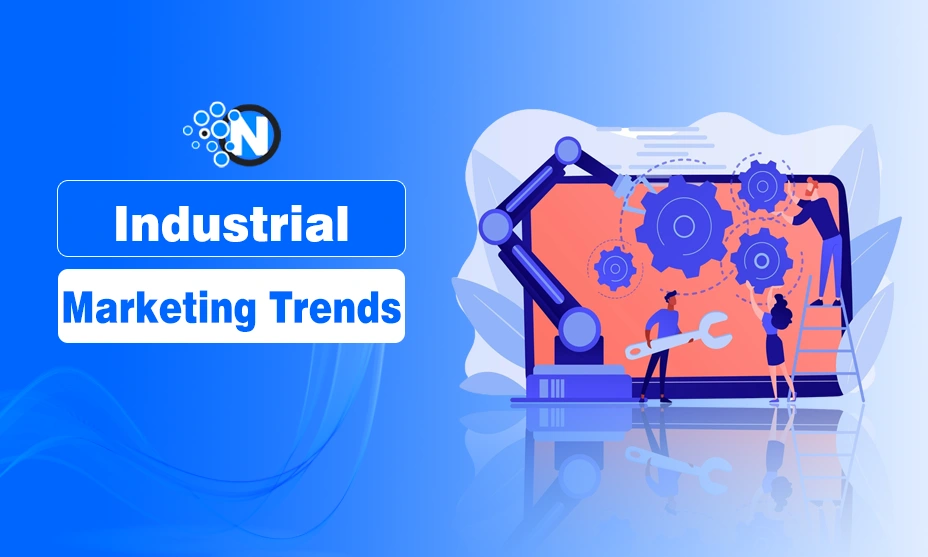 Industrial Marketing Trends