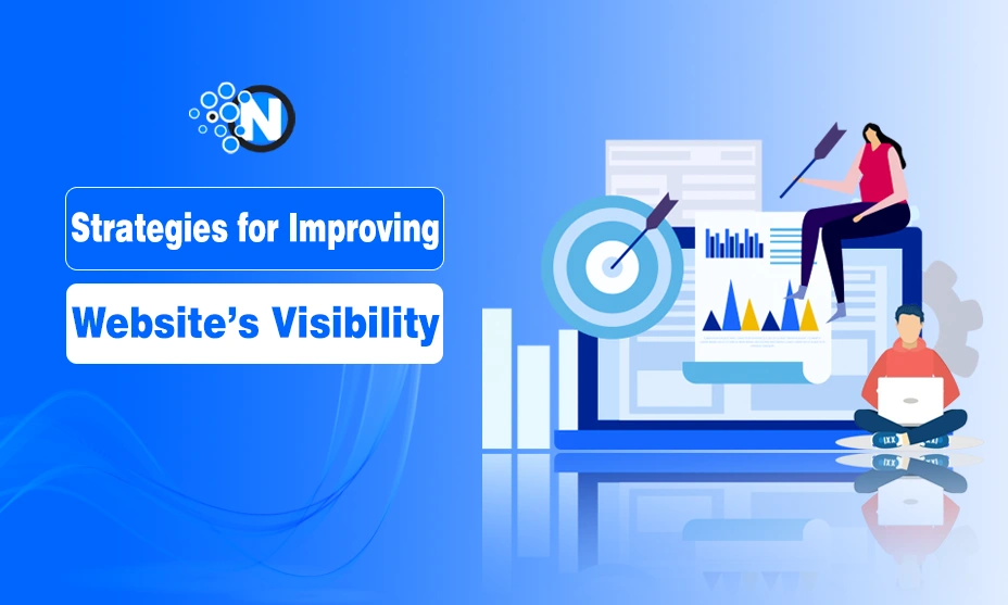 Effective Strategies for Improving Your Website’s Visibility