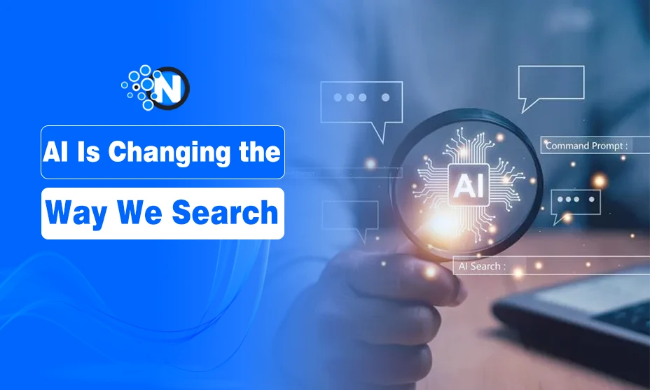 How AI Is Changing the Way We Search