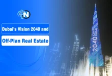 Dubai’s Vision 2040 and Off-Plan Real Estate