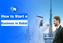 How to Start a Business in Dubai