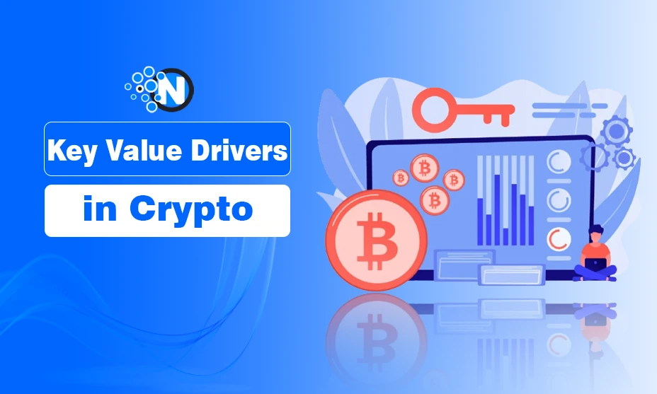 Key Value Drivers in Crypto